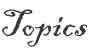 topics